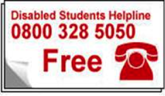 disabled students helpline - Freephone - 0800 328 5050