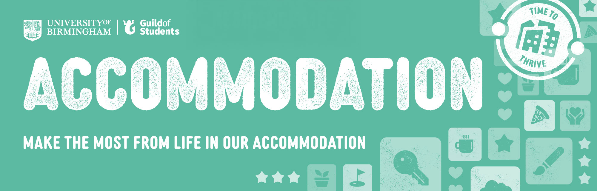 A green background with the words Accommodation in the middle, with the caption underneath that says Make the most from life in our accommodation