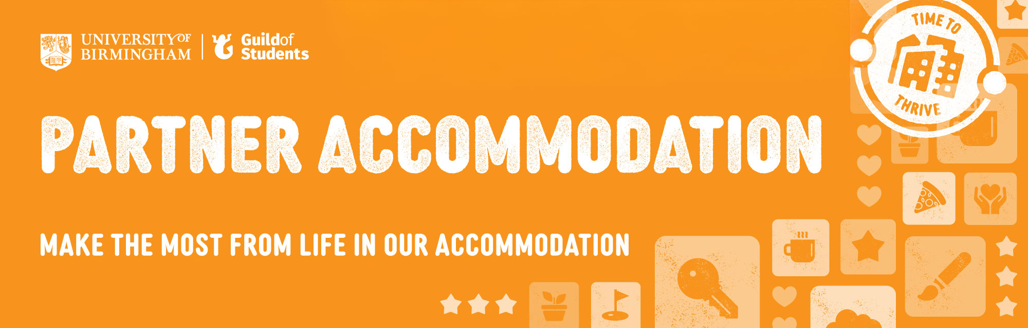 An orange background with the words Partner Accommodation in the middle, with the caption underneath that says Make the most from life in our accommodation