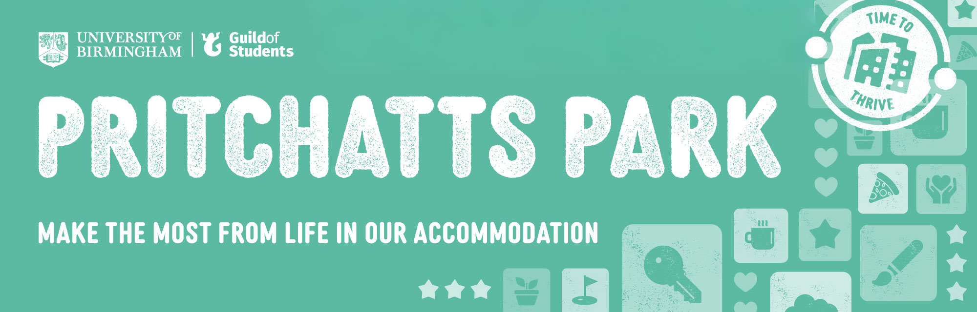 A green background with the words Pritchatts Park in the middle, with the caption underneath that says Make the most from life in our accommodation