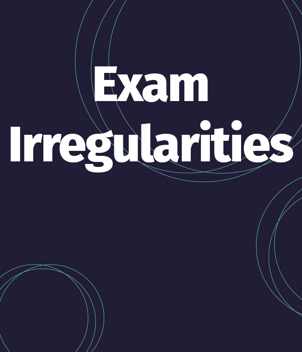 Exam Irregularities